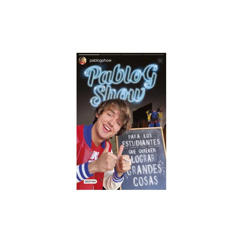 Para los estudiantes que quieren lograr grandes cosas — Pablo G. Show — Destino Infantil & Juvenil