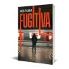 Fugitiva — Inés Plana — Espasa