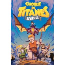Choque de titanes — ByViruzz — Ediciones Martínez Roca