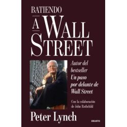 Batiendo a Wall Street — Peter Lynch — Deusto