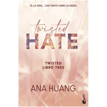 Twisted Hate (Serie Twisted, 3) — Ana Huang — Booket