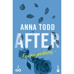 After. En mil pedazos (Serie After, 2) — Anna Todd — Booket