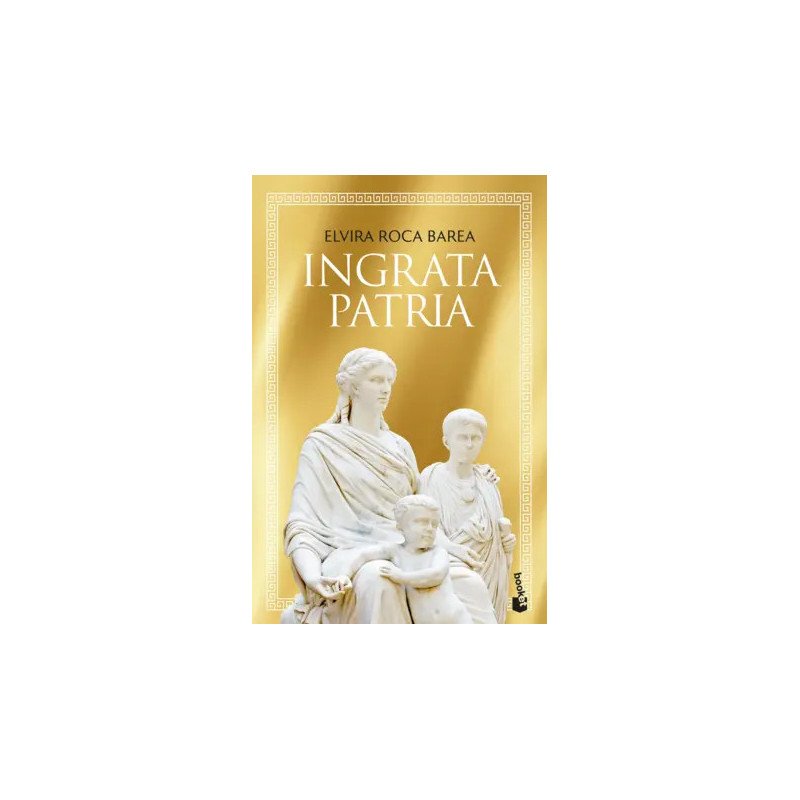 Ingrata patria — Elvira Roca Barea — Booket