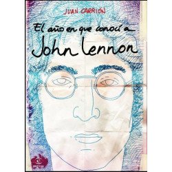 El año en que conocí a John Lennon — - — -