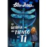 La última vez que pienso en ti — Blue Jeans — Editorial Planeta