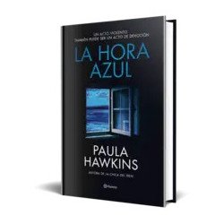 La hora azul — Paula Hawkins — Editorial Planeta