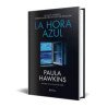 La hora azul — Paula Hawkins — Editorial Planeta