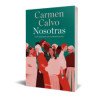 Nosotras — Carmen Calvo — Editorial Planeta