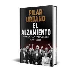El alzamiento — Pilar Urbano — Editorial Planeta