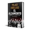 El alzamiento — Pilar Urbano — Editorial Planeta