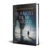 El Ángel de la Ciudad — Eva García Sáenz de Urturi — Editorial Planeta