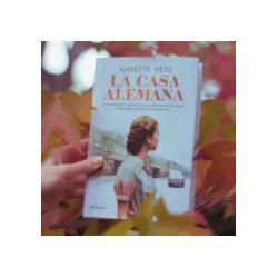 La casa alemana — Annette Hess — Editorial Planeta