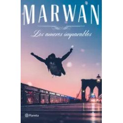 Los amores imparables — Marwán — Editorial Planeta
